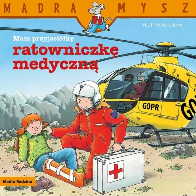 M�dra Mysz. Mam przyjaci�k� ratownika medycznego - Ralf Butschkow
