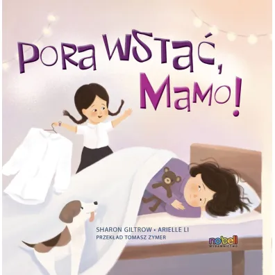 Pora wsta�, mamo!