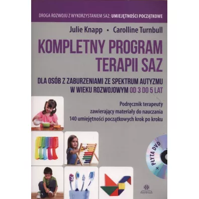Kompletny program terapii saz dla os�b z zaburzeniami ze spektrum autyzmu w wieku rozwojowym od 3 do 5 lat p�yta dvd - Julie Knapp, Caroline Turnbull