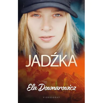 Jad�ka - Ela Downarowicz