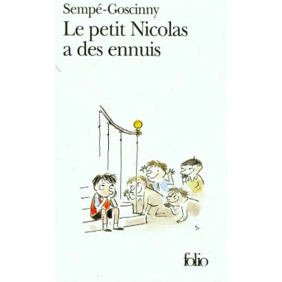 LF Sempe-Goscinny, Le petit Nicolas a des ennuis. 2015 ed - Ren� Goscinny, Jean-Jacques Semp�