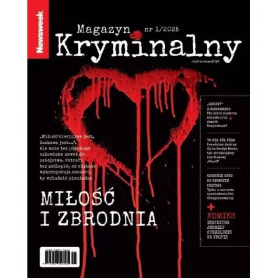Newsweek Magazyn Kryminalny 1/2025 Mi�o��...