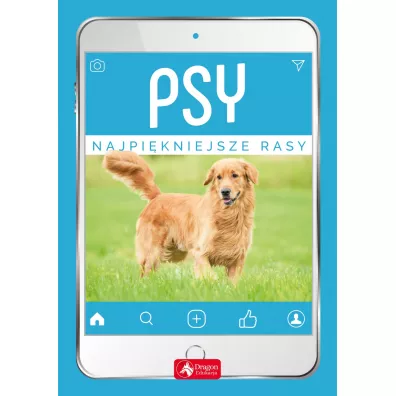 Psy. Najpikniejsze rasy - Agnieszka Nojszewska