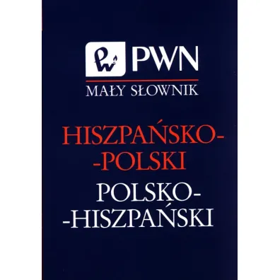 Ma�y s�ownik hiszpa�sko-polski, polsko-hiszpa� - Ma�gorzata Cybulska-Janczew, Ruiz Jesus Pulido