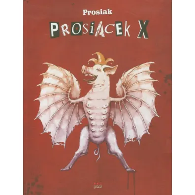 Prosiacek X - Krzysztof Prosiak Owedyk