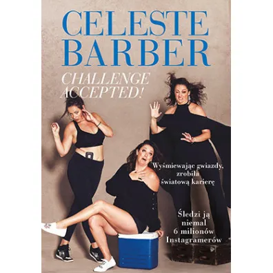 Challenge Accepted! - Celeste Barber