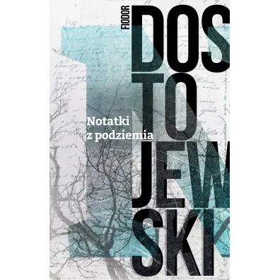Notatki z podziemia - Fiodor Dostojewski