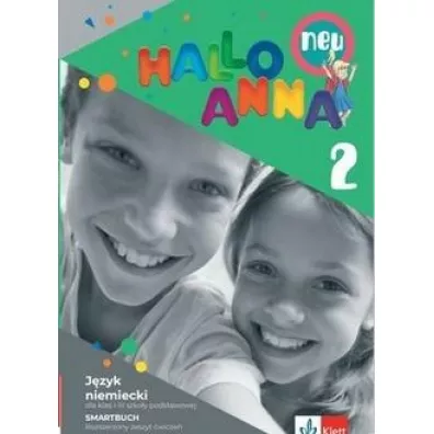 Hallo Anna neu 2. Rozszerzony zeszyt wicze do jzyka niemieckiego dla klas 1-3 szkoy podstawowej