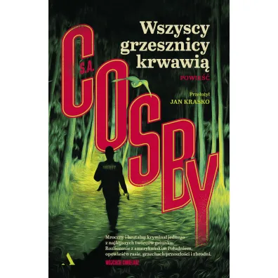 Wszyscy grzesznicy krwawi� - S. A. Cosby