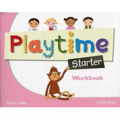 Playtime. Starter. Workbook - Selby Claire