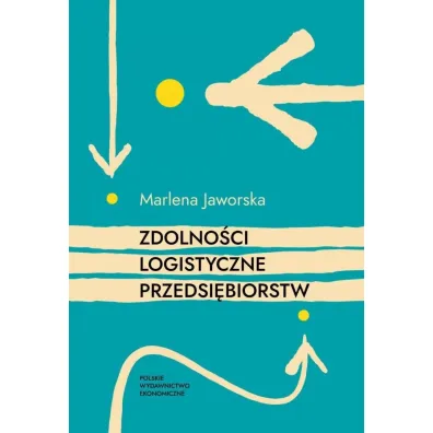 Zdolno�ci logistyczne przedsi�biorstw - Marlena  Jaworska