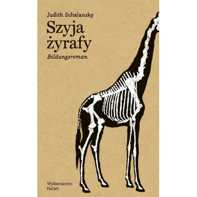 Szyja �yrafy - Judith  Schlansky