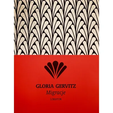 Migracje - Gloria  Gervitz
