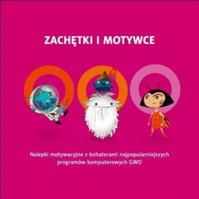 Zach�tki i motywce z bohaterami multimedi�w. Cz�� 1. Nalepki motywacyjne