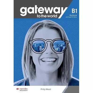 Gateway to the World B1. Zeszyt �wicze� z dost�pem do wersji cyfrowej - Philip Wood