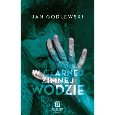 W Czarnej Zimnej Wodzie - Jan Godlewski