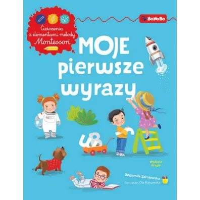 Moje pierwsze wyrazy - Bogumia Zdrojewska