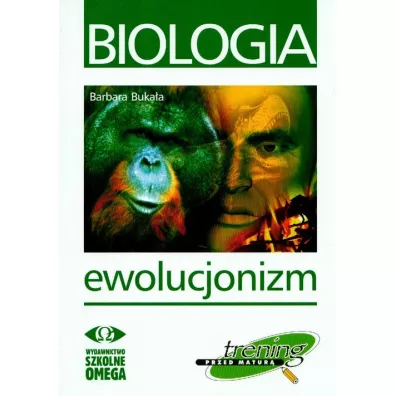 Biologia. Trening przed matur�. Ewolucjonizm - Barbara Buka�a