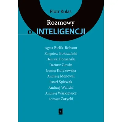 Rozmowy o inteligencji - Piotr Kulas