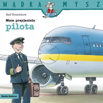 Mdra Mysz. Mam przyjaciela pilota - Ralf Butschkow