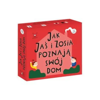 Jak Ja� i Zosia poznaj� sw�j dom