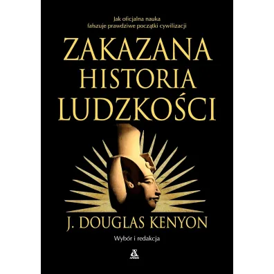 Zakazana historia ludzko�ci - J. Douglas Kenyon