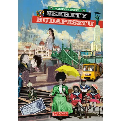 Sekrety Budapesztu - Waldemar Kugler