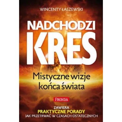 Nadchodzi kres w.2 - Wincenty �aszewski