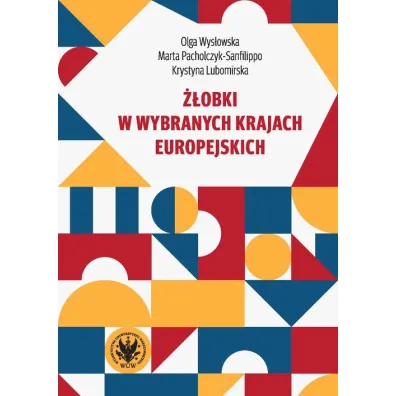 ��obki w wybranych krajach europejskich - Krystyna Lubomirska, Olga Wys�owska, Marta  Pacholczyk-Sanfilippo