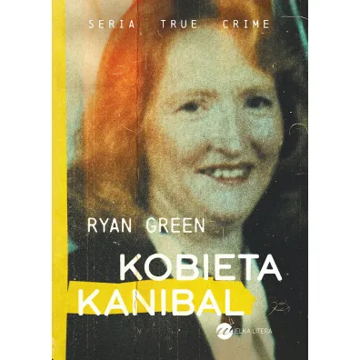Kobieta kanibal - Ryan  Green