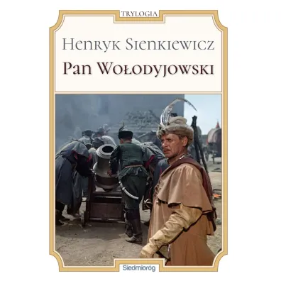 Pan Wo�odyjowski - Henryk Sienkiewicz