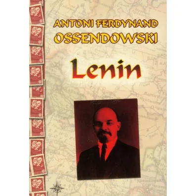 Lenin - Antoni Ferdynand Ossendowski