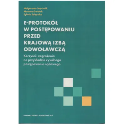 E-protok� w post�powaniu przed Krajow� Izb� Odwo�awcz�