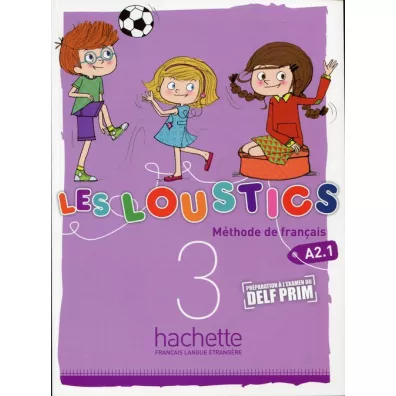 Les Loustics 3. Podr�cznik - Marianne Capouet, Hugues Denisot