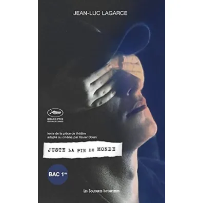 Juste la fin du monde - Lagarce Jean-Luc