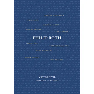 Mistrzowie spotkania z tw�rcami - Philip Roth