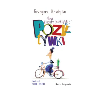 Nowe k�opoty detektywa Pozytywki