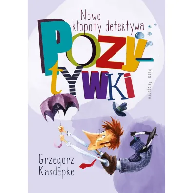 Nowe k�opoty detektywa Pozytywki