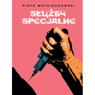 S�u�by specjalne - Piotr Woyciechowski