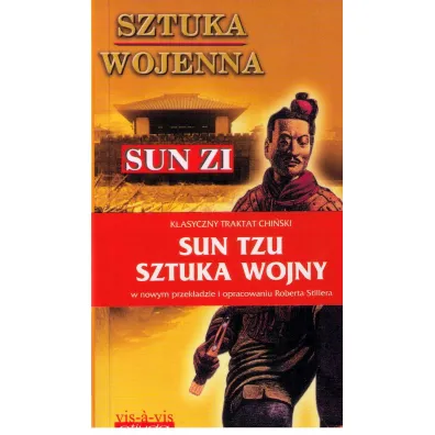 Sztuka wojenna. Sun Tzu. Sztuka wojny - Sun Zi