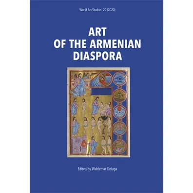 Art of the Armenian Diaspora - Waldemar Deluga