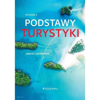 Podstawy turystyki w.5 - Janusz Czerwi�ski