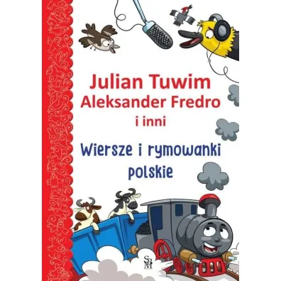 Wiersze i rymowanki polskie - Aleksander Fredro, Julian Tuwim, Wojciech G�rski