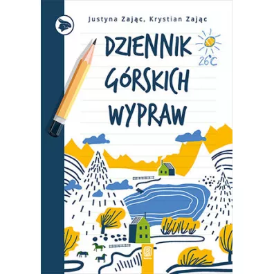 Dziennik g�rskich wypraw - Justyna Zaj�c, Krystian Zaj�c