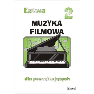 �atwa Muzyka filmowa 2  dla pocz�tkuj�cych - Agnieszka  G�recka