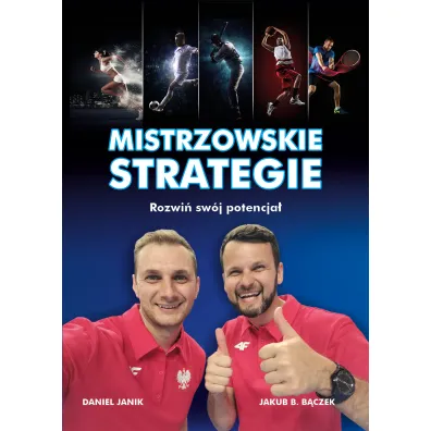 Mistrzowskie strategie. Rozwi� sw�j potencja� - Daniel Janik, Jakub B. B�czek