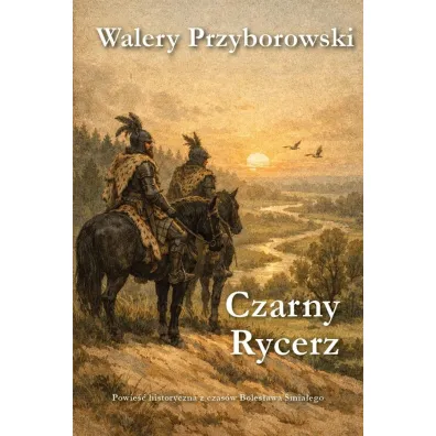 Czarny Rycerz - Walery Przyborowski