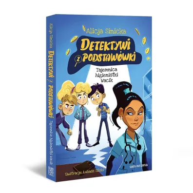 Tajemnica higienistki Wacik. Detektywi z podstaw�wki. Tom 6