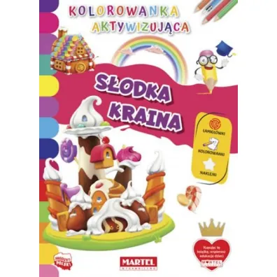 S�odka kraina. Kolorowanka aktywizuj�ca