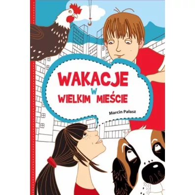 Wakacje w wielkim miecie - Marcin Paasz